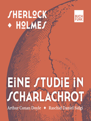 cover image of Eine Studie in Scharlachrot--Sherlock Holmes--Die Romane, Band 1 (ungekürzt)